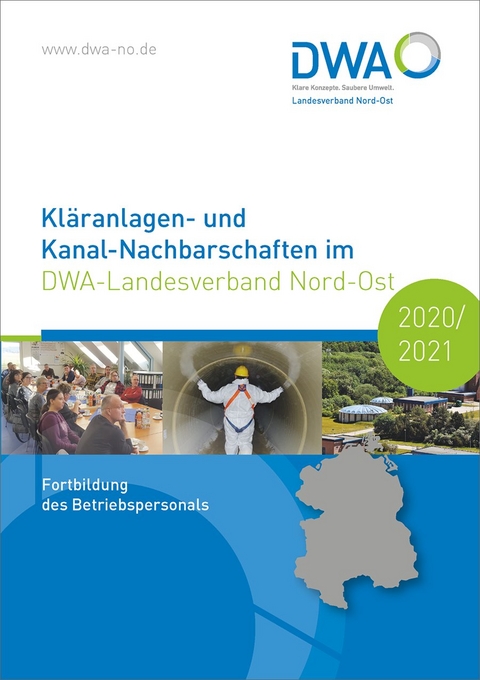 Kl&auml;ranlagen- und Kanal-Nachbarschaften im DWA-Landesverband Nord-Ost 2020/2021