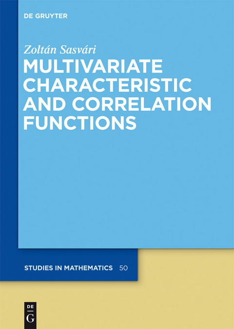 Multivariate Characteristic and Correlation Functions - Zoltán Sasvári