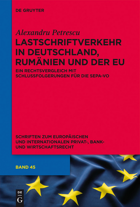 Lastschriftverkehr in Deutschland, Rum&auml;nien und der EU - Alexandru Petrescu