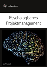 Psychologisches Projektmanagement - Leif Rogell