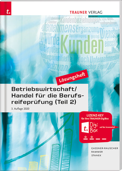 Betriebswirtschaft/Handel f&uuml;r die Berufsreifepr&uuml;fung (Teil 2) L&ouml;sungsheft - Barbara Gassner-Rauscher, Elke Rammer, Wolfgang Stanek