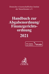 Handbuch zur Abgabenordnung / Finanzgerichtsordnung 2021 - 
