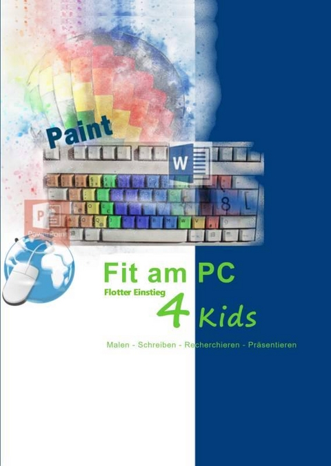 Fit am PC 4 Kids - Gabriele Schramm