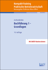 Kompakt-Training Buchf&uuml;hrung 1 - Grundlagen - Oliver Zschenderlein