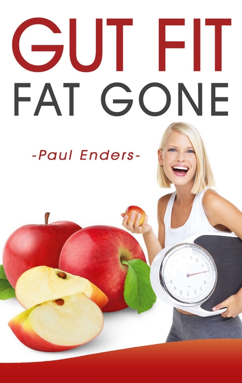 Gut fit - fat gone - Paul Enders