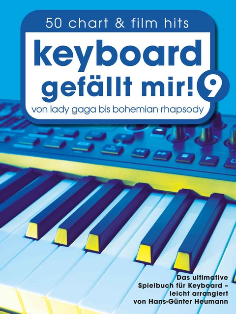 Keyboard gef&auml;llt mir! 9 - 50 Chart und Film Hits