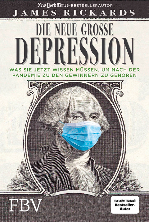 Die neue gro&szlig;e Depression - James Rickards