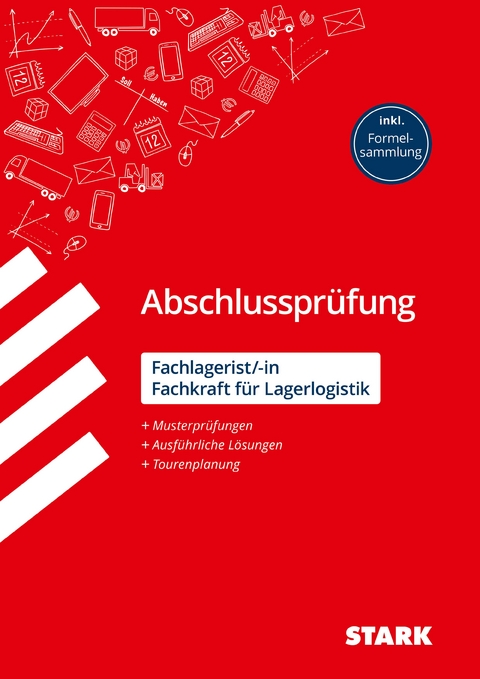 STARK Fachlagerist/in, Fachkraft f&uuml;r Lagerlogistik - Abschlusspr&uuml;fung - Pr&uuml;fungsvorbereitung - Carsten Knipping