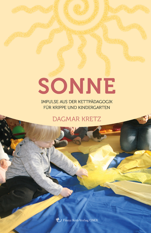 Sonne - Praxisbuch Franz Kett-P&auml;dagogik