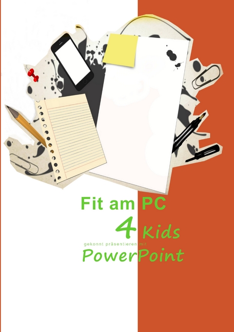 Fit am PC 4 Kids - Gabriele Schramm