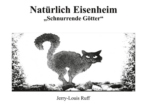 Nat&uuml;rlich Eisenheim - Jerry-Louis Ruff