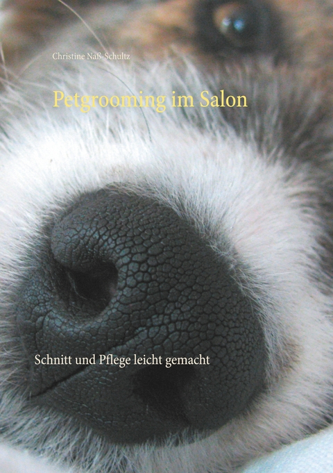Petgrooming im Salon - Christine Na&szlig;-Schultz