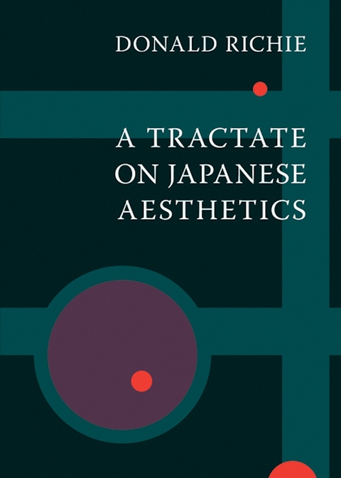 A Tractate on Japanese Aesthetics - Donald Richie
