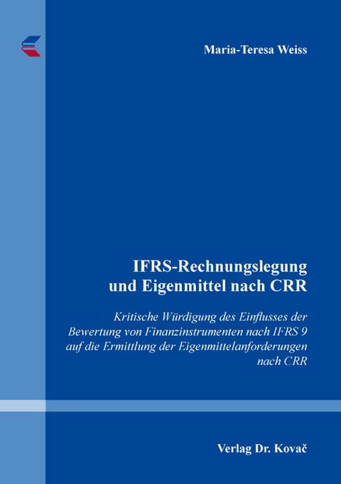 IFRS-Rechnungslegung und Eigenmittel nach CRR - Maria-Teresa Weiss