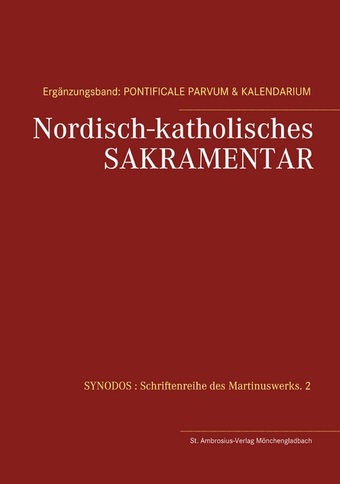 Nordisch-katholisches Sakramentar. Erg&auml;nzungsband - 