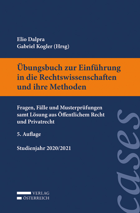 Übungsbuch zur Einführung in die Rechtswissenschaften und ihre Methoden - 