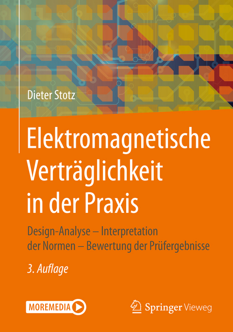 Elektromagnetische Vertr&auml;glichkeit in der Praxis - Dieter Stotz