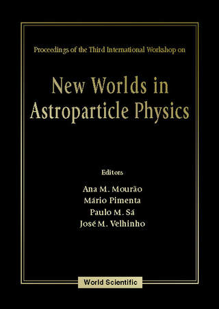 NEW WORLDS IN ASTROPARTICLE PHYSICS