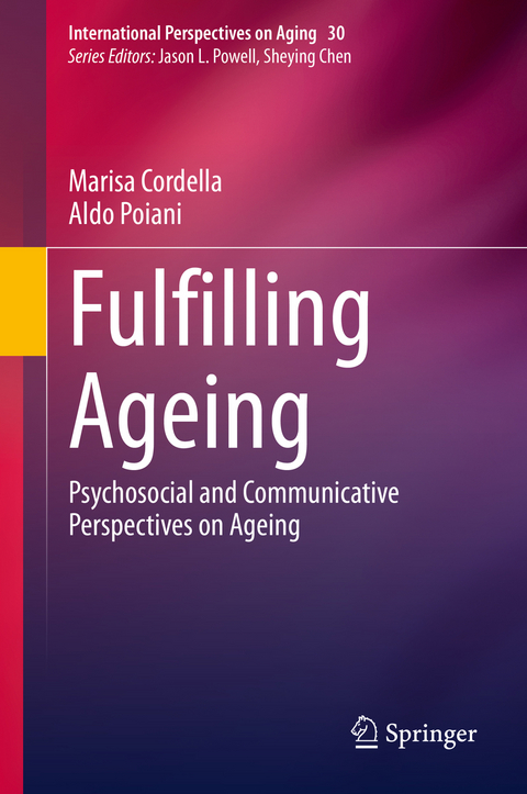 Fulfilling Ageing - Marisa Cordella, Aldo Poiani