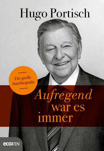 Aufregend war es immer - Hugo Portisch