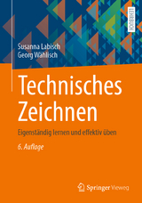 Technisches Zeichnen - Labisch, Susanna; Wählisch, Georg