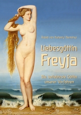 Liebesg&ouml;ttin Freyja - &Aacute;rp&aacute;d Baron von Nahodyl Nem&eacute;nyi