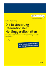 Die Besteuerung internationaler Holdinggesellschaften - Bader, Axel D.; Oppel, Florian; Bader, Axel D.; Oppel, Florian