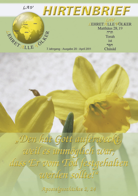 "Den hat Gott auferweckt, weil es unm&ouml;glich war, dass Er vom Tod festgehalten werden sollte!" - Apg. 2,24 - Gerhard &amp Schadt-Beck;  Ellen
