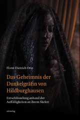 Das Geheimnis der Dunkelgr&auml;fin von Hildburghausen - Horst-Dietrich Otto
