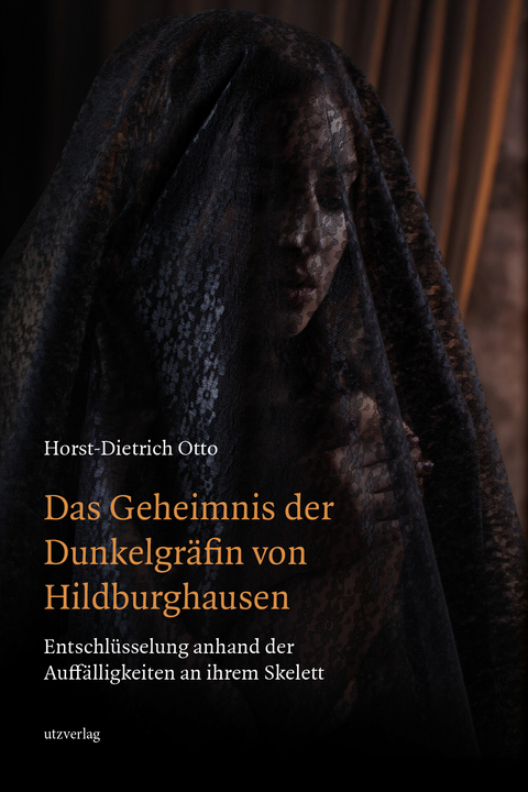 Das Geheimnis der Dunkelgr&auml;fin von Hildburghausen - Horst-Dietrich Otto