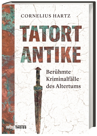 Tatort Antike