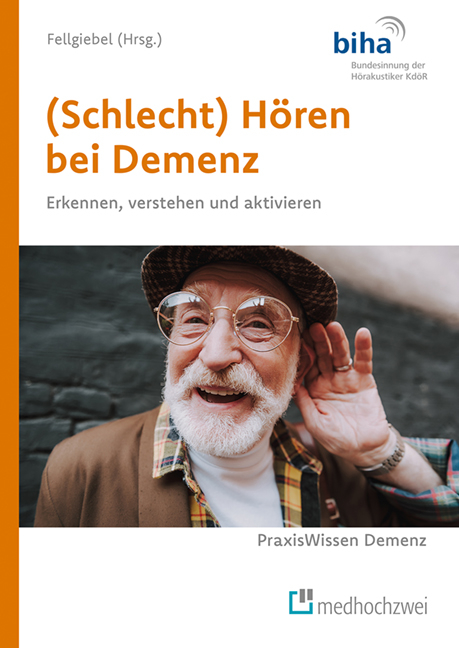 (Schlecht) H&ouml;ren bei Demenz - 