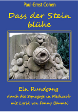 Dass der Stein bl&uuml;he - Paul-Ernst Cohen