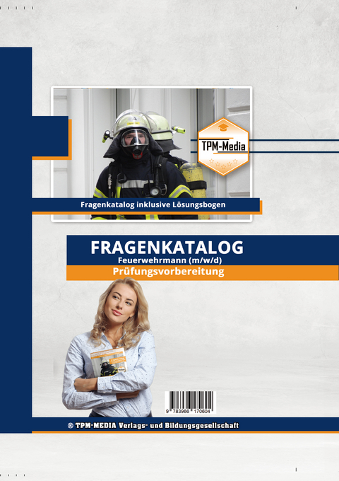 Feuerwehrmann/-frau Fragenkatalog mit &uuml;ber 900 Pr&uuml;fungsfragen (eBook)+ L&ouml;sungsbogen (Windows) - Thomas Mueller
