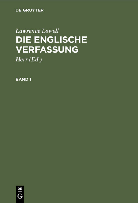 Die englische Verfassung. Band 1
