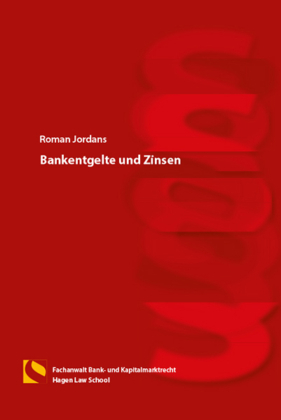 Bankentgelte und Zinsen - Roman Jordans