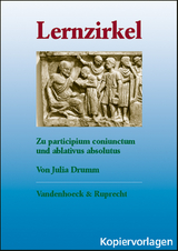 Lernzirkel zum ablativus absolutus &ndash; Schullizenz - Julia Drumm