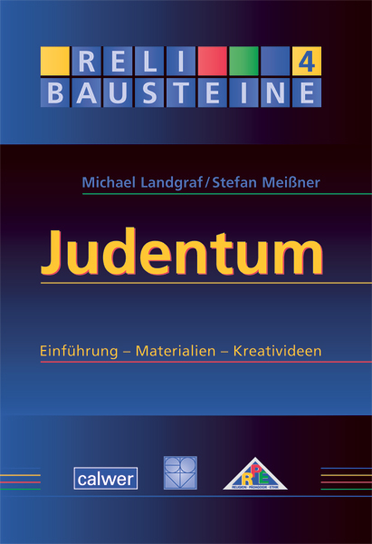 ReliBausteine 4: Judentum - Michael Landgraf, Stefan Meißner