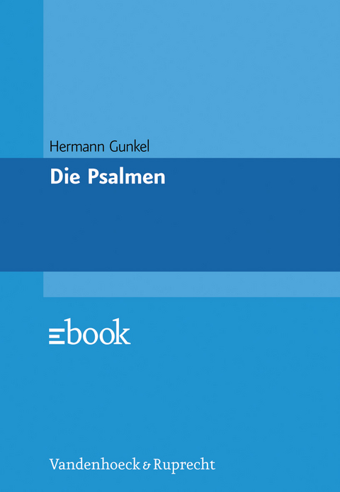 Die Psalmen - Hermann Gunkel
