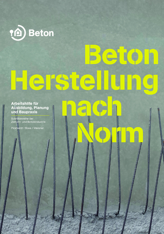 Beton - Herstellung nach Norm