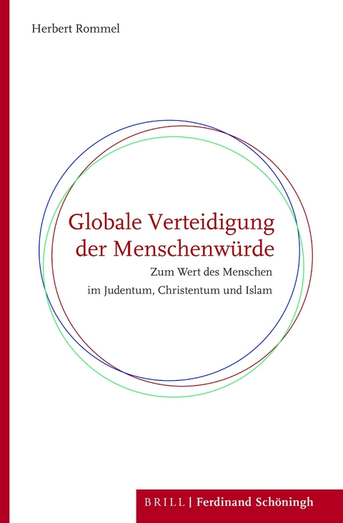 Globale Verteidigung der Menschenw&uuml;rde - Herbert Rommel