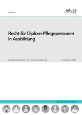 Recht f&uuml;r Diplom-Pflegepersonen in Ausbildung - Michael Halmich