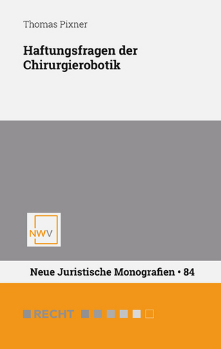 Haftungsfragen der Chirurgierobotik