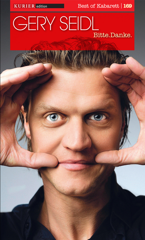 Bitte.Danke. - Gery Seidl
