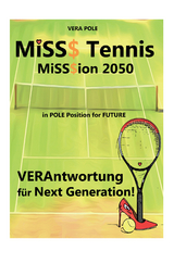 MiSS$ Tennis - MiSS$ion 2050 - Vera Pole
