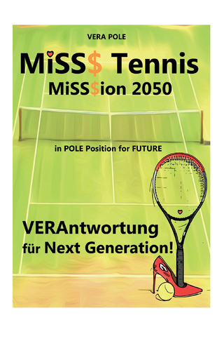 MiSS$ Tennis - MiSS$ion 2050
