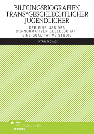 Bildungsbiografien trans*geschlechtlicher Jugendlicher