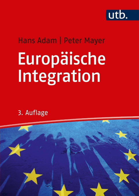Europ&auml;ische Integration - Hans Adam, Peter Mayer