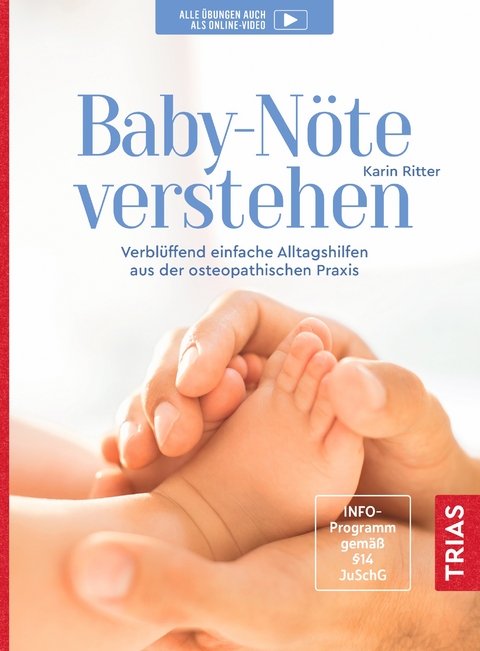 Baby-N&ouml;te verstehen - Karin Ritter