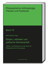 K&ouml;rper, Leibideen und politische Gemeinschaft - 